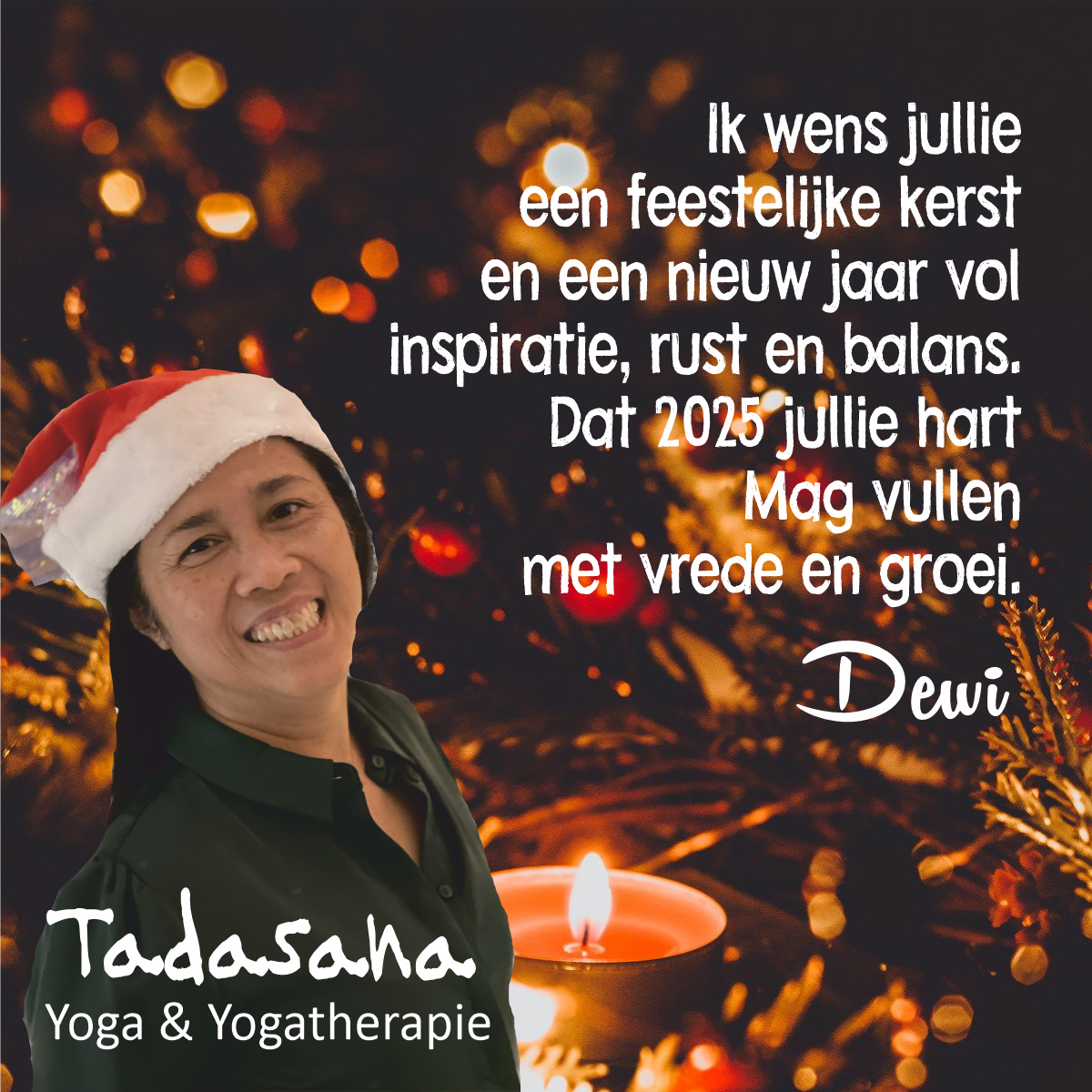 Zalige Kerst en gelukkig nieuwjaar namens Tadasana Yoga Hoofddorp